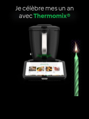Anniversaire 1 an Thermomix Anniversaire 1 an Thermomix