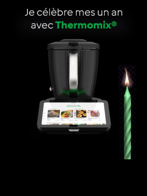 Anniversaire 1 an Thermomix