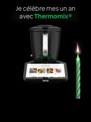 Anniversaire 1 an Thermomix