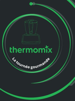La tournée gourmande Thermomix®
